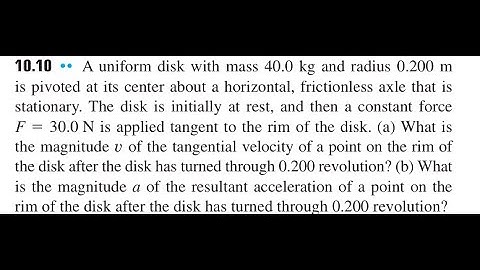 A uniform disk with mass 40.0 and radius 0.200 is pivoted at its center about a horizontal, frictio