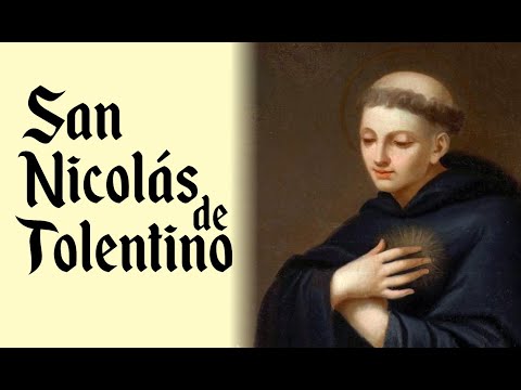 ➤ ¿Quién fue San Nicolás de Tolentino? ✔