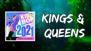 KIDZ BOP Kids - Kings & Queens (Lyrics)