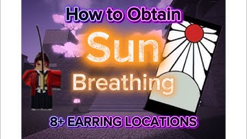 How To Obtain SUN EARRINGS!| 8+ LOCATIONS | DSBA | Demon Slayer Burning Ashes  