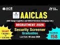 AAICLAS Officers Recruitment 2026 | 158 Vacancies | Last Date: 8-06-2026 | ACE Online