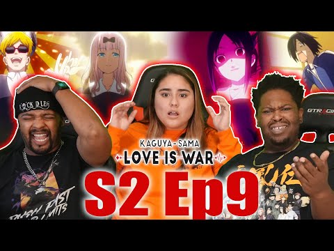 Doesn’t Say No! kaguya sama love is war Season 2 Reaction episode 9