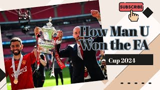 How Manchester United beat Manchester City 2-1 to win the 2024 Emirates FA Cup