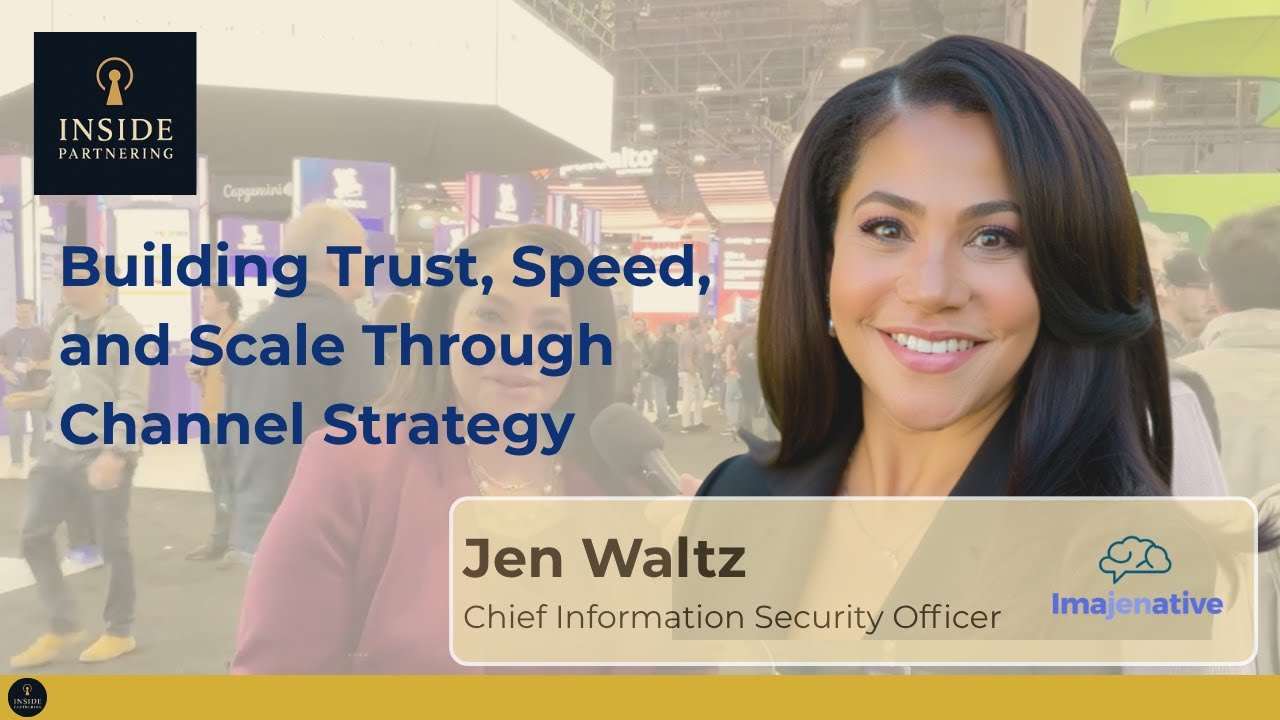 Jen Waltz: Building Trust, Speed, and Scale Through Channel Strategy
