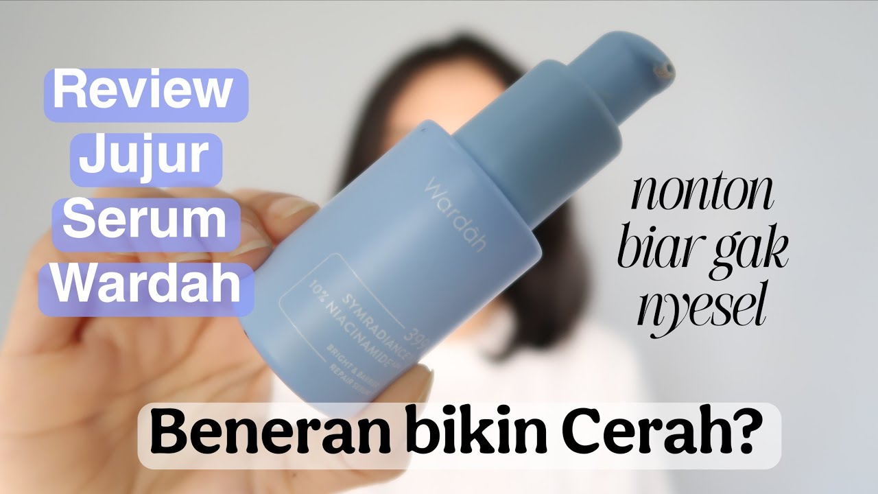 Serum Lokal lagi🤔 WARDAH SymRadiance399 + 10% Niacinamide Bright & Barrier Repair Serum Review