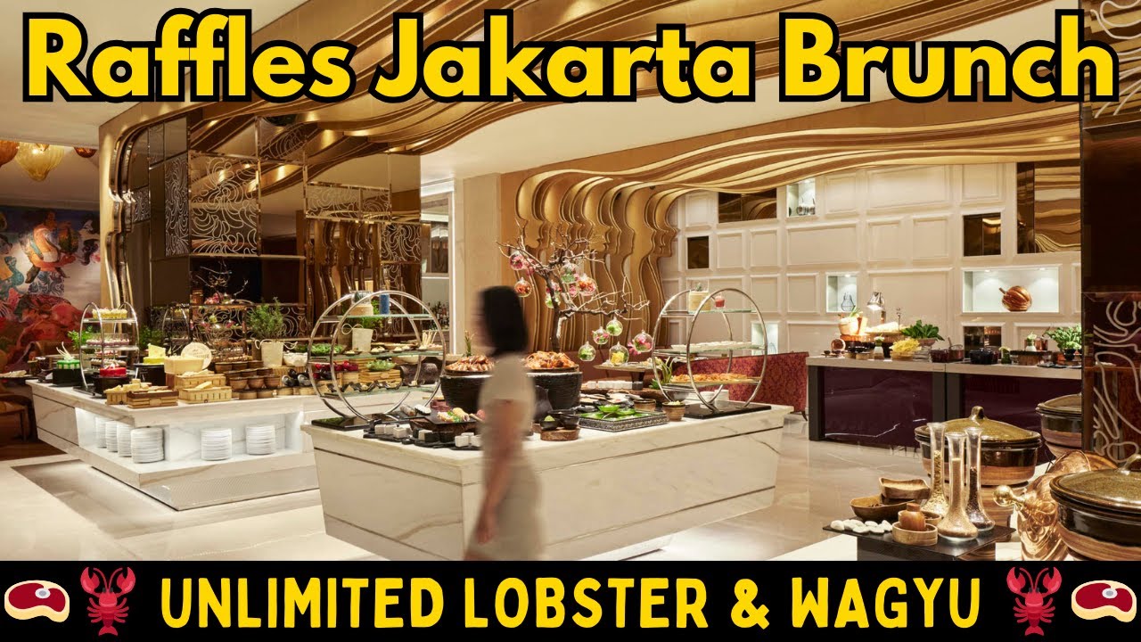 Raffles Jakarta Sunday Brunch 🍾 Unlimited Lobster, Wagyu & Foie Gras | Luxury Buffet 2025