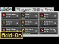 PLAYER SKILLS ADDON - Unlock 63 Survival Progression Skills in Minecraft Bedrock Edition