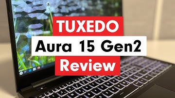 Tuxedo Aura 15 Gen2 Review Linux Laptop