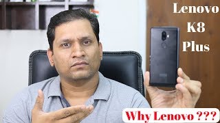 Most complete phone | Lenovo K8 Plus ??