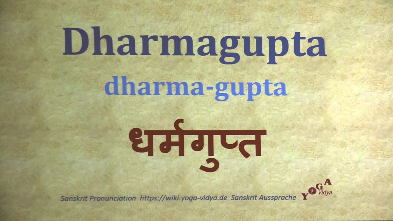 Dharmagupta धर्मगुप्त dharma gupta Sanskrit Pronunciation YouTube