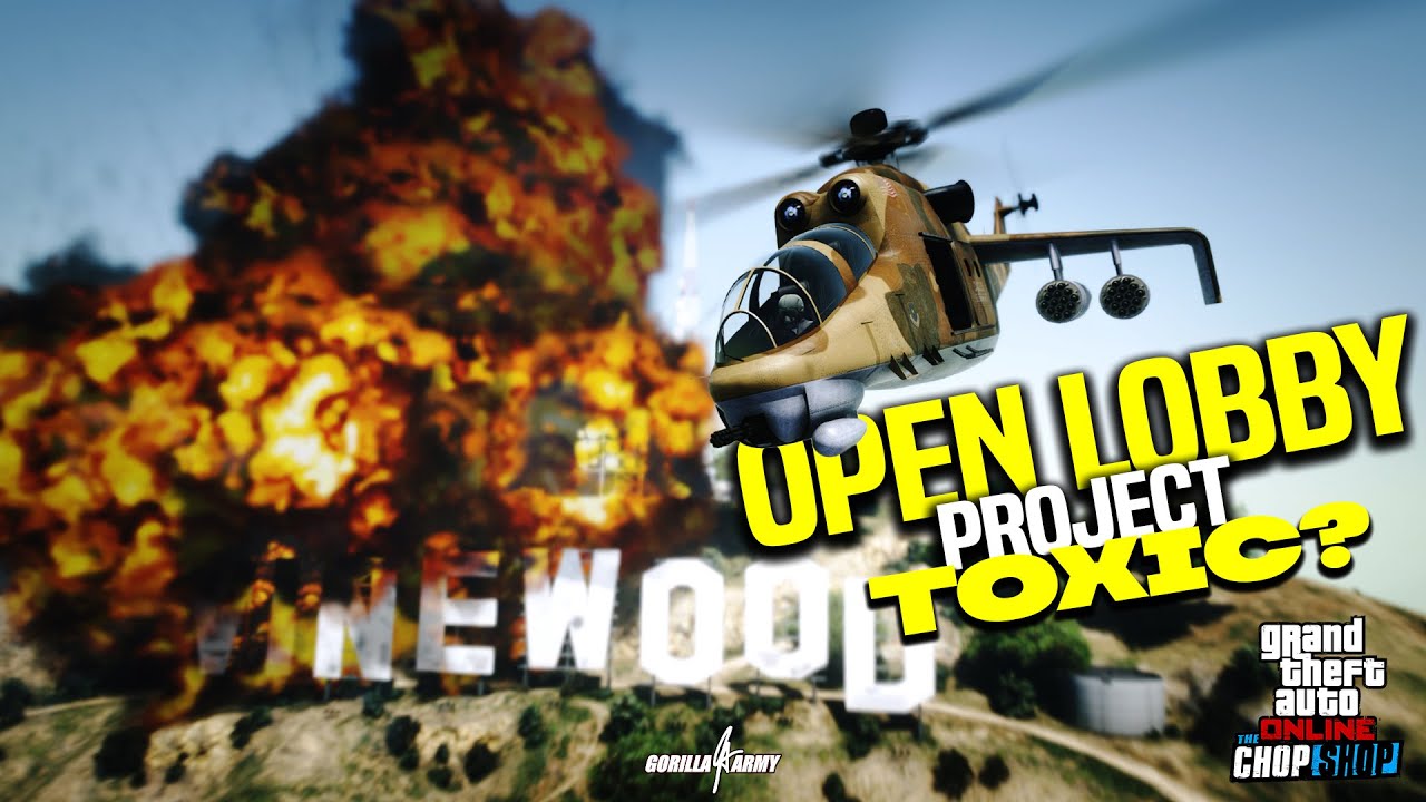 Open Lobby TOXIC GTA Online YouTube 