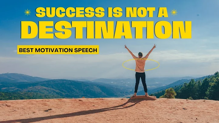 Success Is Not A Destination - Best Motivational S...