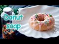DIY 🍩 Мыло "Пончик" 🍩 Мастер-Класс 🍩 Donut soap