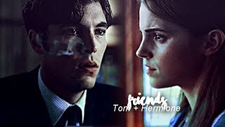 Tom & Hermione | Friends [For Magda]