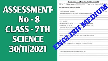 Class 7th Science assessment no 8(30/11/21) english medium || sci assessment no 8 class 7 | solution