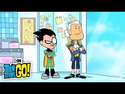 Robin vs. Washington I Teen Titans Go! I Cartoon Network