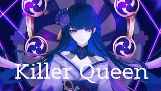 Raiden Shogun ~ Killer Queen ~ Genshin Impact AMV