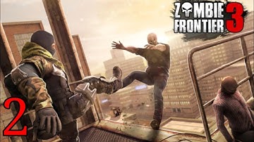 Zombie Frontier 3 Gamepaly Walkthrough Part 2 - Tier 1 (Ios),  Android///// Zombie game