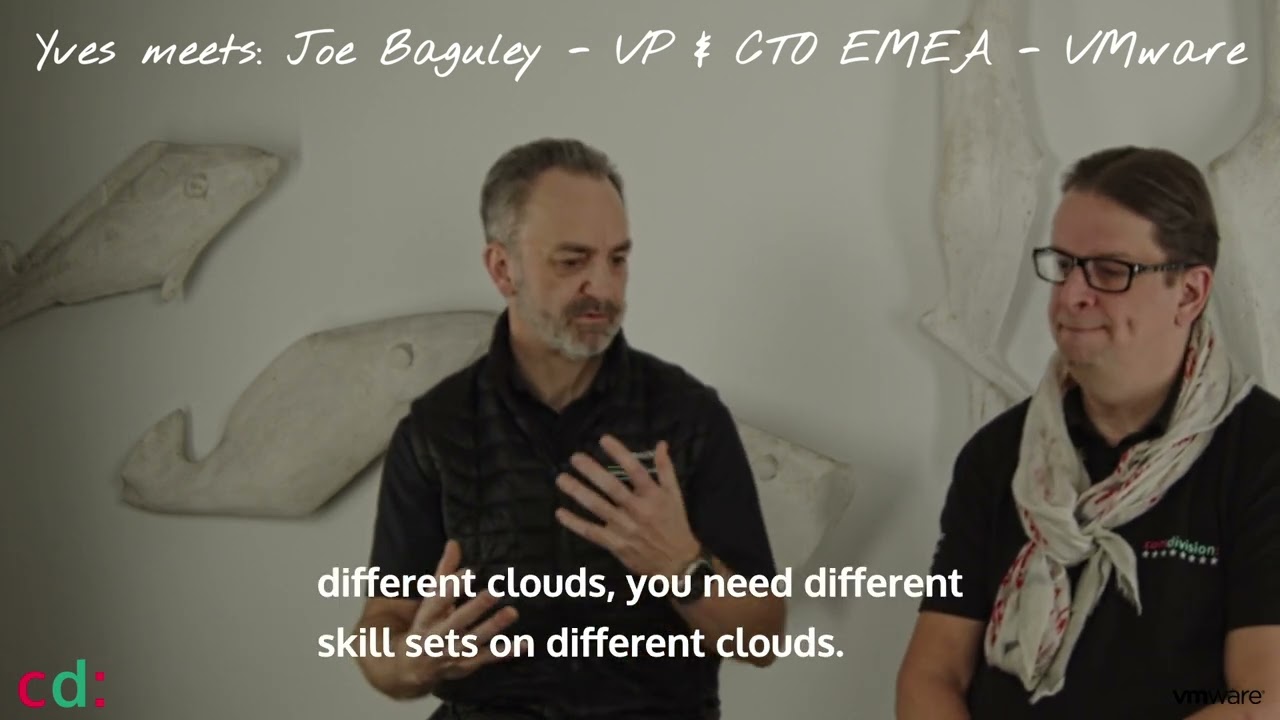 Yves meets Joe Baguley (VMware VP & CTO EMEA) - End of 2022