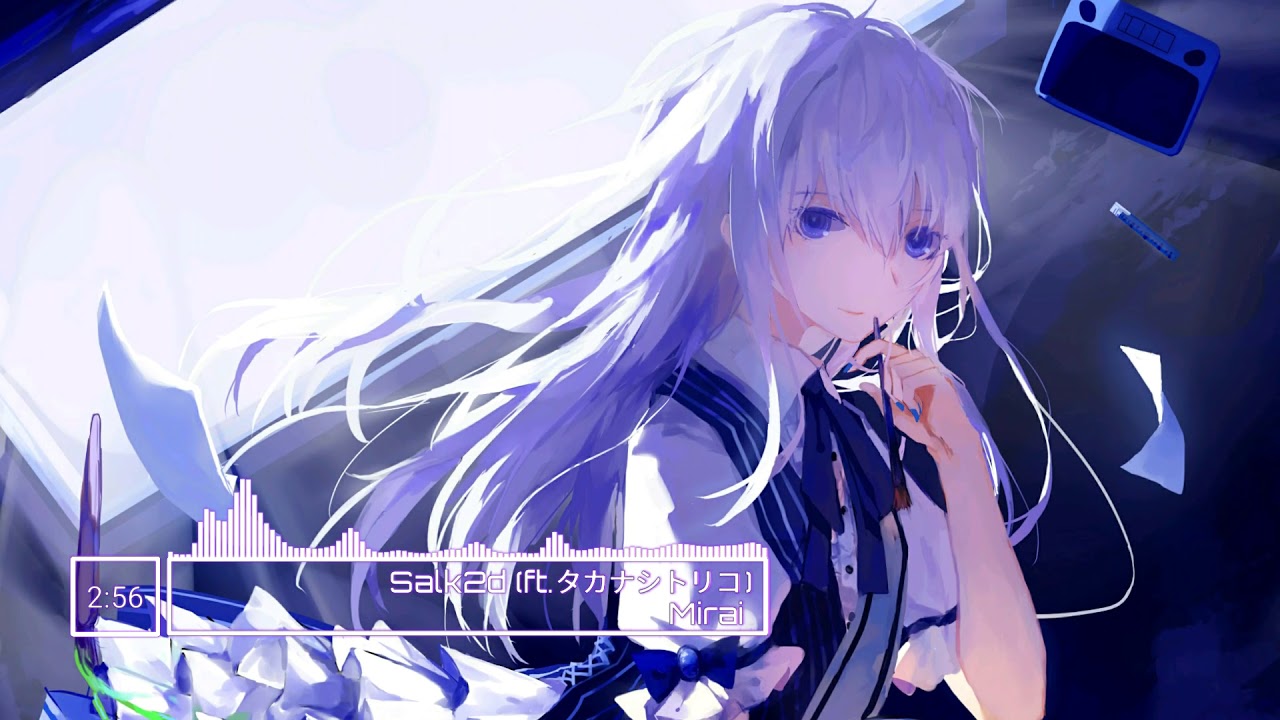 Salk2d (ft.タカナシトリコ) - Mirai