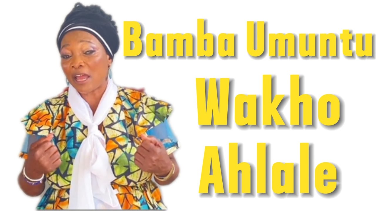 Bamba Umuntu wakho Ahlale