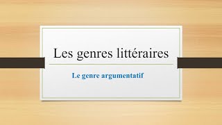 Les genres littéraires: Le genre argumentatif  #français #Production