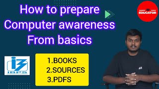 HOW TO PREPARE COMPUTER AWARENESS FROM BASICS#computerawareness #rrbpo #rrbclerk #ibps #ibpspo