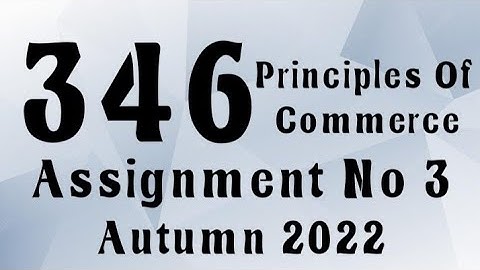 AIOU Code 346 Solved Assignment No.3 Autumn 2022 #aiou #aiousolveassignments