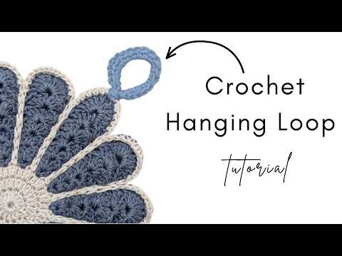 How to Add a Hanging Loop to a Crochet Potholder | Easy Tutorial
