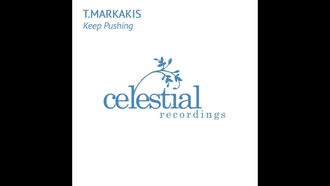 T.Markakis - Keep Pushing (Original Mix) adlı videoyu YouTube'da izle T.Markakis - Keep Pushing (Original Mix) adlı videoyu YouTube'da izle