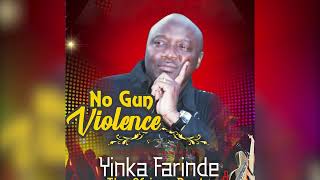 YINKA FARINDE_STOP GUN VIOLENCE