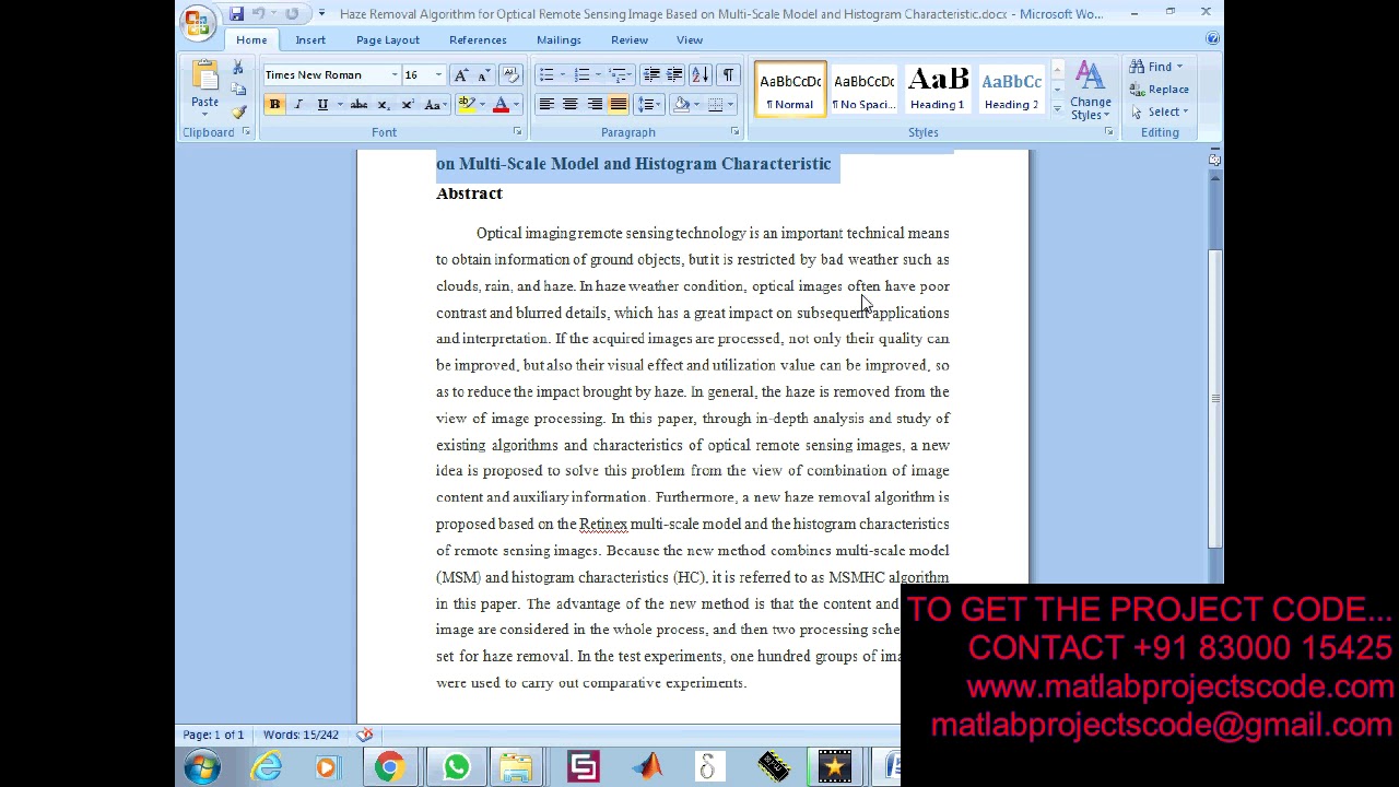 Haze Removal Algorithm for Optical Remote Sensing Image Based on Multi Scale Model and Histogram
