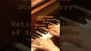 ABERYSTWYTH Joseph Parry 1879 🇿🇦 #welsh #folk #piano (National Anthem of South Africa)