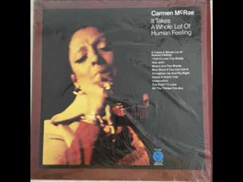 Carmen McRae  It Takes A Whole Lot Of Human Feeling 1974