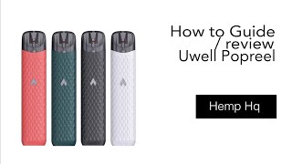Uwell Popreel How to guide / review
