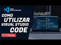 CURSO de VISUAL STUDIO CODE  2021 | 🖥️ (primeros pasos)