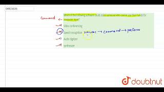 निम्नलिखित में से कौन सा सॉफ्टवेयर किसी ऐसे व्यक्ति की सहायता कर सकता है जो कंप्यूटर इनपुट के लिए... screenshot 4