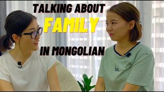 Mongolian Conversations: Talking About Family Mongolian Conversations: Talking About Family