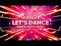 DJ Sequence - Let's Dance (Dance 2 Disco Remix) NOWOŚĆ 2021