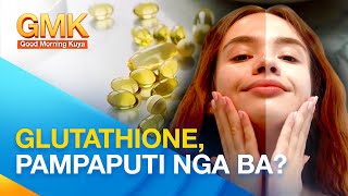 GLUTATHIONE: All You Need to Know Explained by Dermatologist | Usapang Pangkalusugan