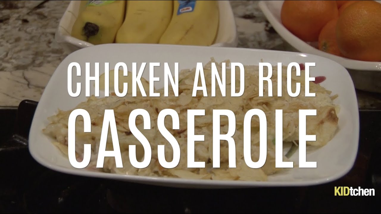 In the KIDtchen: Chicken and Rice Casserole