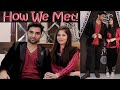 How we met how well do you know each other mr noman vlogs nomeej