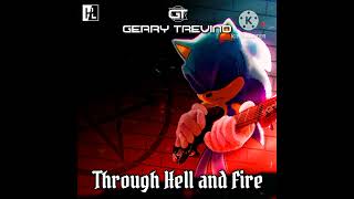 Gerry Trevino - Through Hell And Fire (Main Theme Of Hellfire Saga)