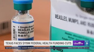 Texas Legislature adjusts health care as the state faces $119m in federal health funding cuts
