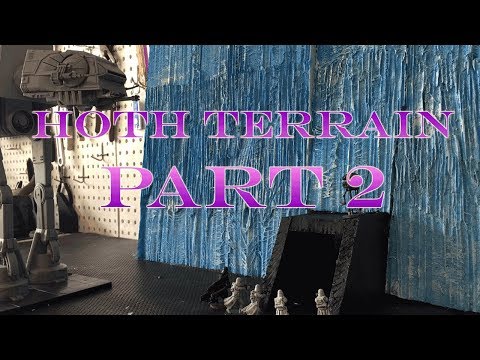 Star Wars Legion - Making Hoth Terrain - Part 2