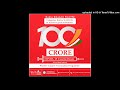 100 crorepromo  by radio khanchi 904fm