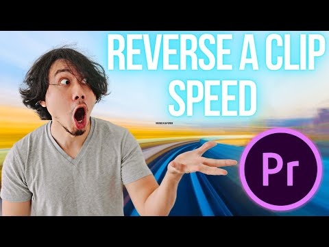 Adobe Premiere Pro 2023 Tutorial  How to Reverse a Clip Speed & Create Time Stutter Effects