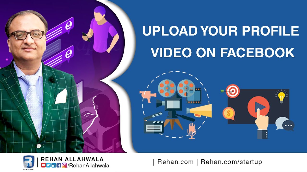 Thumbnail for Upload your Profile Video on facebook | Lecturer 7 | Free Course | Rehan Allahwala