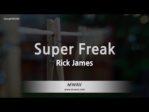 Rick James - Super Freak (Melody) (Karaoke Version)
