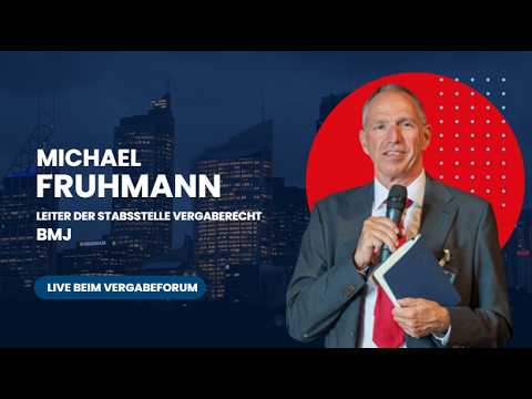 Michael Fruhmann vom BMJ zum Vergabeforum